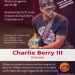 Charlie Berry III & Friends &ndash; Domenica 27 settembre &ndash; Teatro Civico &ldquo;Lavagnino&rdquo;